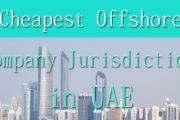 Cheapest Offshore Company Jurisdictions in UAE